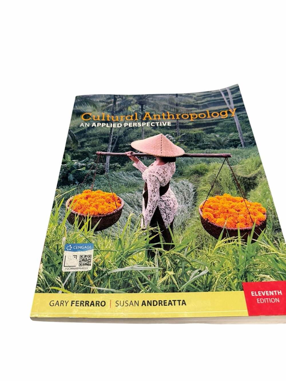 Cultural Anthropology: An Applied Perspective, 11th Edition by Gary Ferraro and
